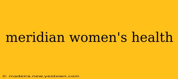 meridian women's health