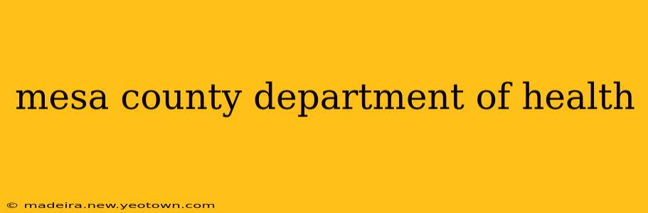 mesa county department of health