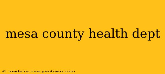 mesa county health dept