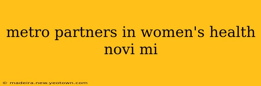 metro partners in women's health novi mi