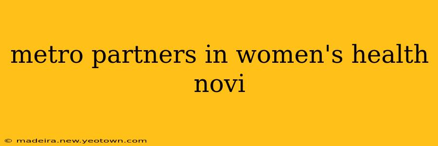 metro partners in women's health novi
