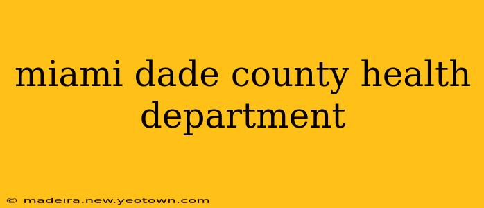 miami dade county health department