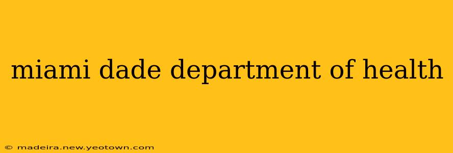 miami dade department of health