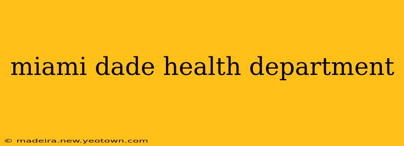 miami dade health department