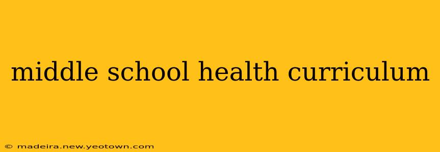middle school health curriculum