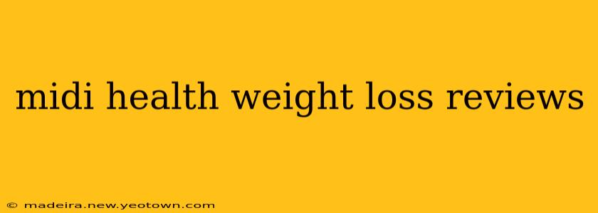 midi health weight loss reviews
