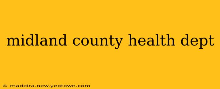 midland county health dept