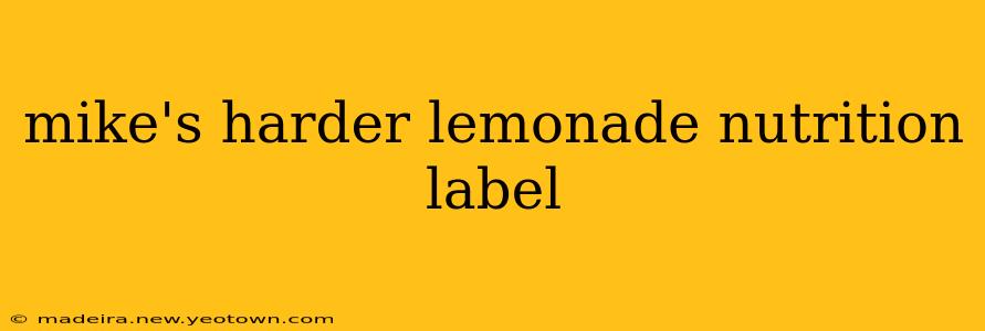 mike's harder lemonade nutrition label