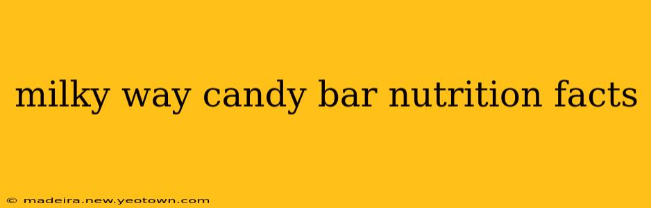 milky way candy bar nutrition facts