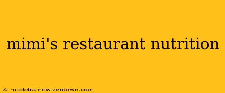 mimi's restaurant nutrition
