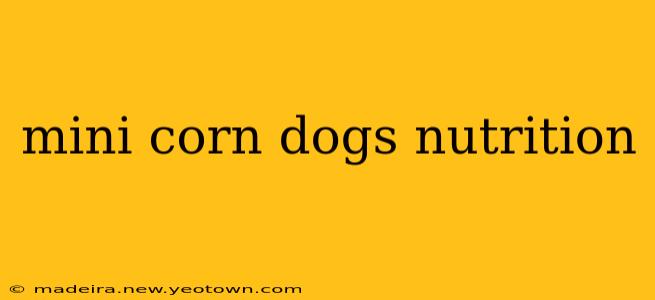 mini corn dogs nutrition