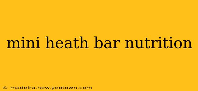 mini heath bar nutrition