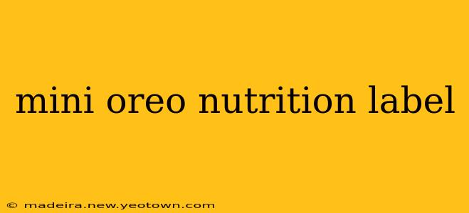mini oreo nutrition label