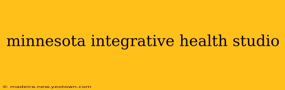 minnesota integrative health studio