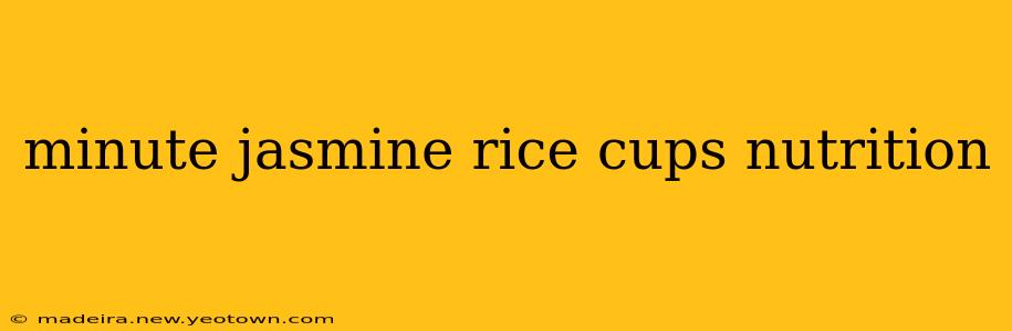minute jasmine rice cups nutrition