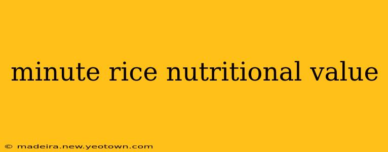 minute rice nutritional value