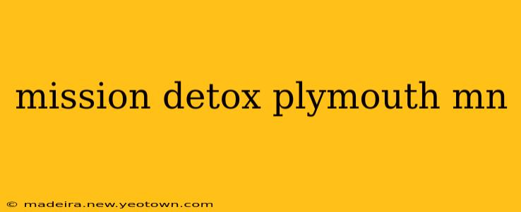 mission detox plymouth mn