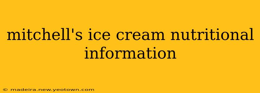 mitchell's ice cream nutritional information