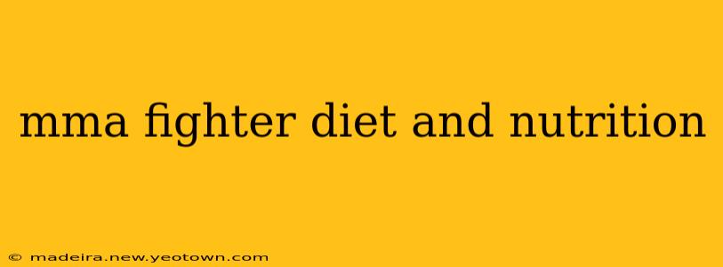 mma fighter diet and nutrition