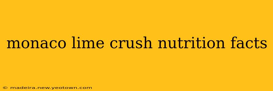 monaco lime crush nutrition facts