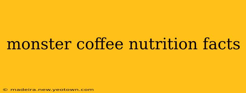 monster coffee nutrition facts