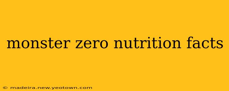 monster zero nutrition facts