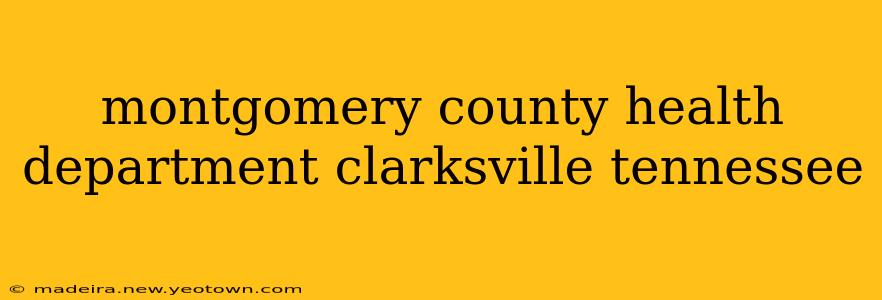 montgomery county health department clarksville tennessee