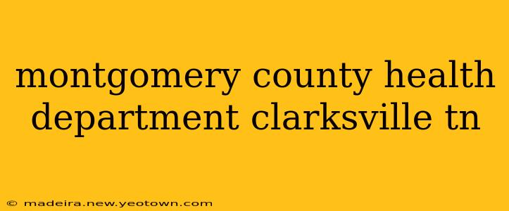 montgomery county health department clarksville tn
