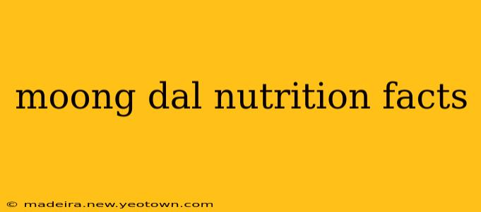 moong dal nutrition facts