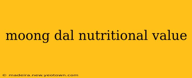moong dal nutritional value