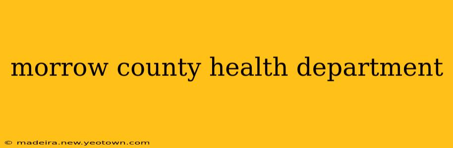 morrow county health department
