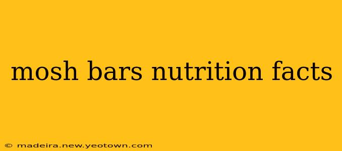 mosh bars nutrition facts