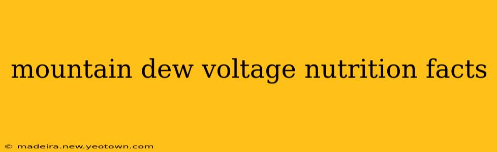 mountain dew voltage nutrition facts