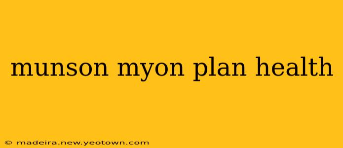 munson myon plan health