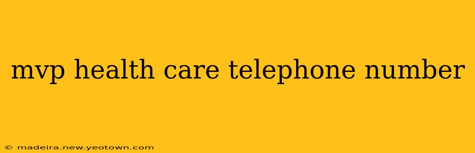 mvp health care telephone number