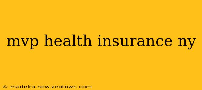 mvp health insurance ny