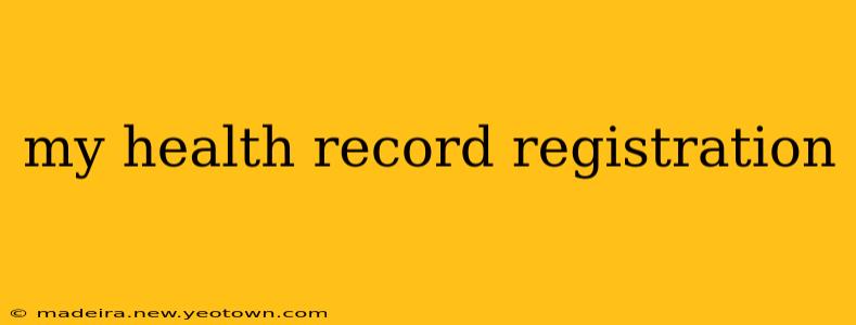 my health record registration