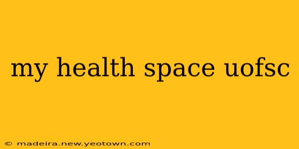 my health space uofsc
