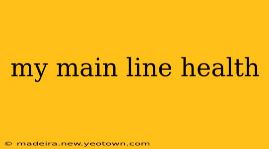 my main line health