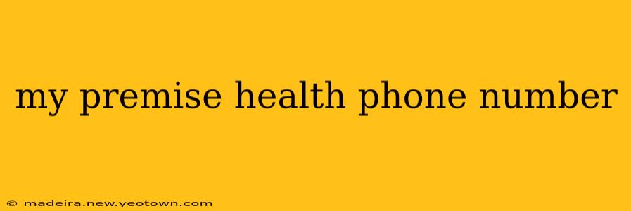 my premise health phone number