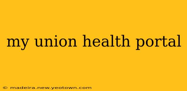 my union health portal