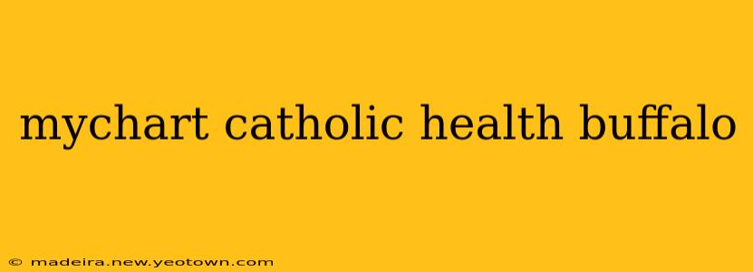 mychart catholic health buffalo