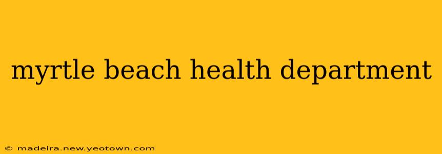 myrtle beach health department