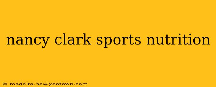 nancy clark sports nutrition