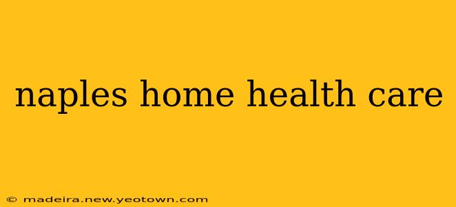 naples home health care