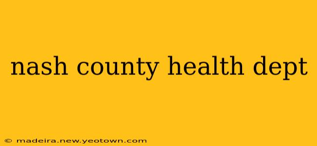 nash county health dept