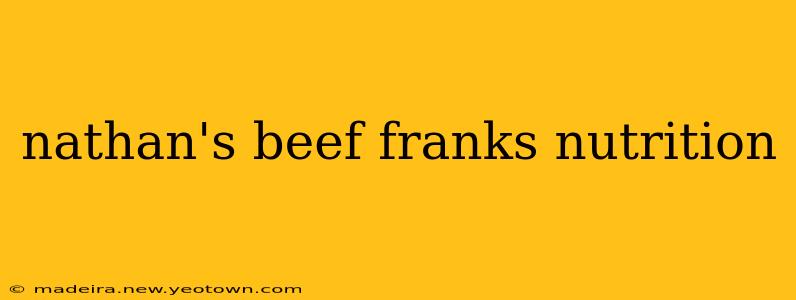 nathan's beef franks nutrition