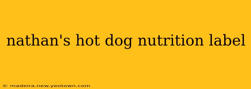 nathan's hot dog nutrition label