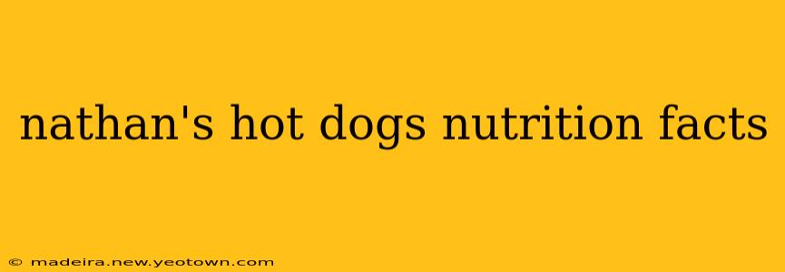 nathan's hot dogs nutrition facts