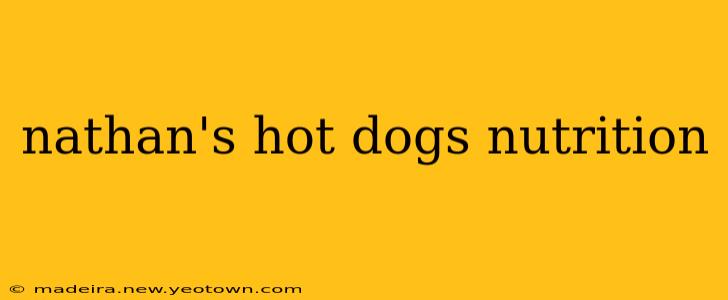 nathan's hot dogs nutrition